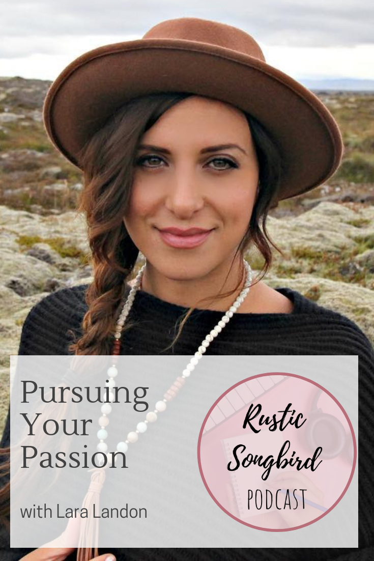 Pursuing your passion, Lara Landon
