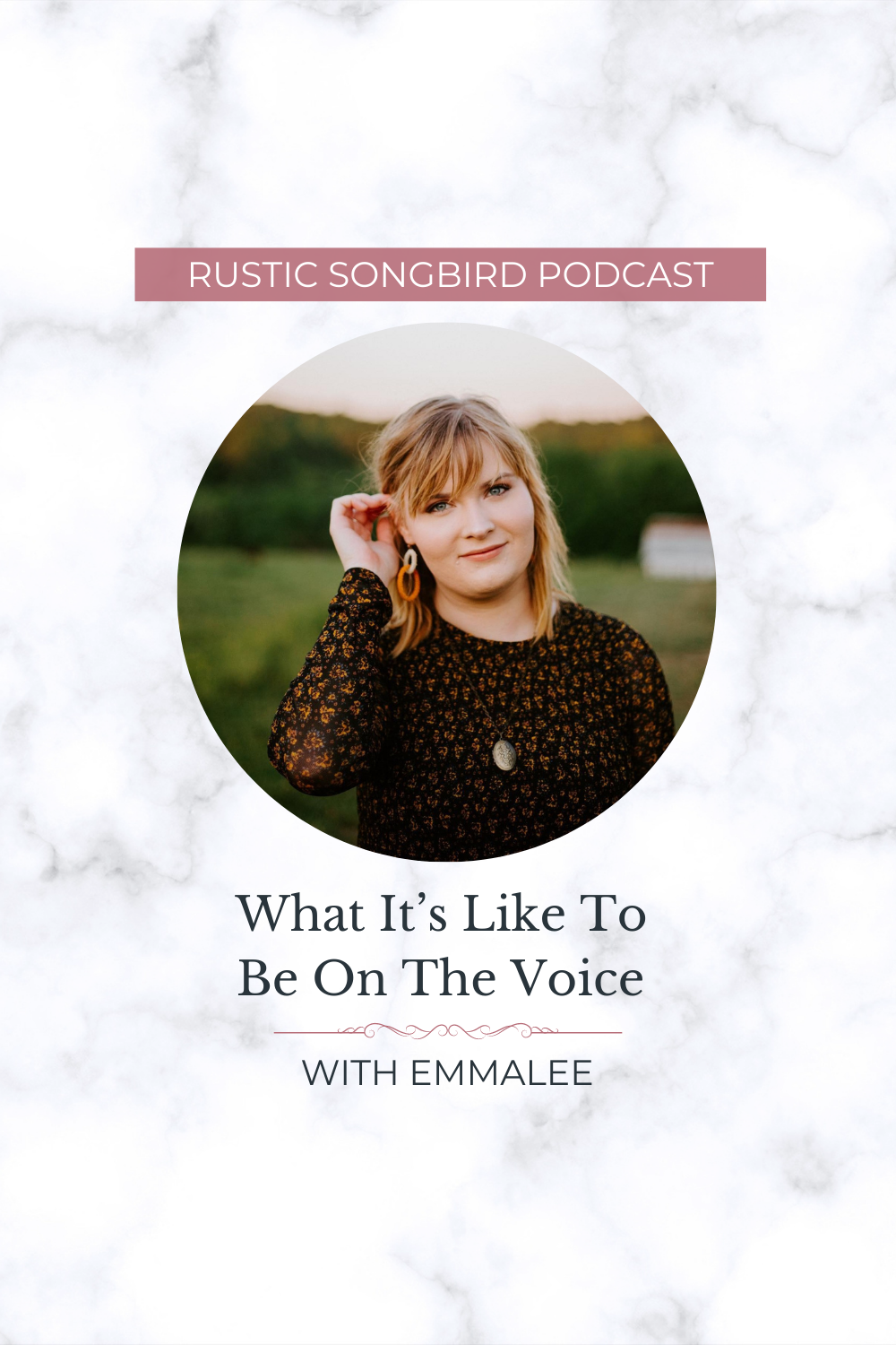 In this episode of the Rustic Songbird Podcast, host Lydia Walker interviews Emmalee about her experience auditioning for NBC’s The Voice & being on #TeamKelly.